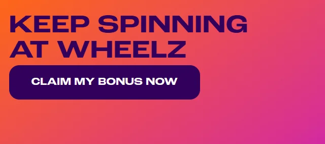 Wheelz Casino bonuses